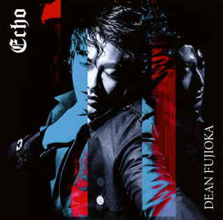 CD)DEAN FUJIOKA/Echo（通常盤）(AZCS-2073)(2018/06/20発売)