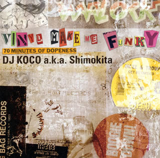 CD)DJ Koco a.k.a.Shimokita/VINYL MAKE ME FUNKY”70 MINUTES OF DOPENESS”(OTLCD-5445)(2018/08/15発売)