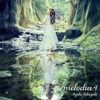 CD)高垣彩陽/melodia 4(SMCL-560)(2018/09/26発売)