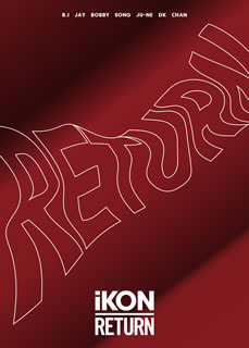 CD)iKON/RETURN（(初回生産限定)）（ＤＶＤ付）(AVCY-58716)(2018/09/26発売)