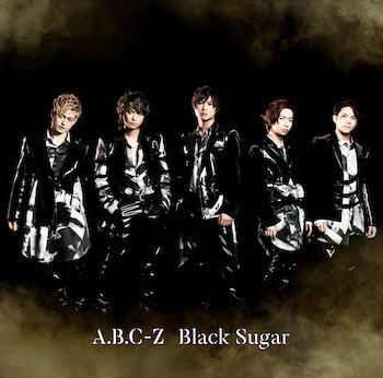 CD)A.B.C-Z/Black Sugar（(初回限定盤A)）（ＤＶＤ付）(PCCA-4754)(2019/03/27発売)