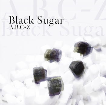 CD)A.B.C-Z/Black Sugar（通常盤）(PCCA-4756)(2019/03/27発売)