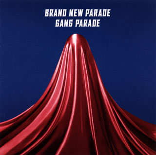 CD)GANG PARADE/ブランニューパレード(WPCL-13035)(2019/04/17発売)