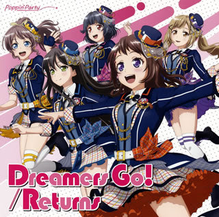 CD)「BanG Dream!」～Dreamers Go!/Returns/Poppin’Party（通常盤）(BRMM-10191)(2019/05/15発売)