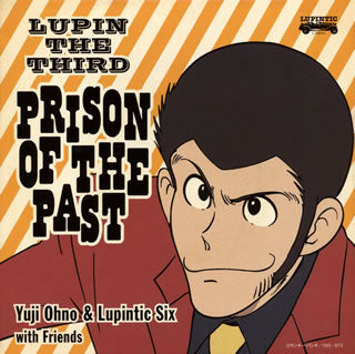 CD)Yuji Ohno&Lupintic Six/LUPIN THE THIRD～PRISON OF THE PAST～(VPCG-83540)(2019/10/23発売)