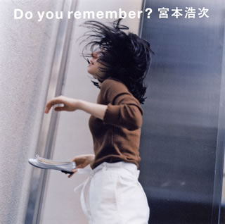 CD)宮本浩次/Do you remember?（通常盤）(UMCK-5681)(2019/10/23発売)