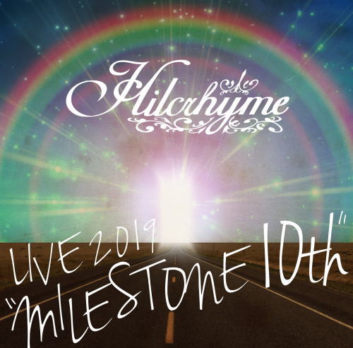 CD)Hilcrhyme/Hilcrhyme LIVE 2019 ”MILESTONE 10th”(POCE-12131)(2019/12/18発売)