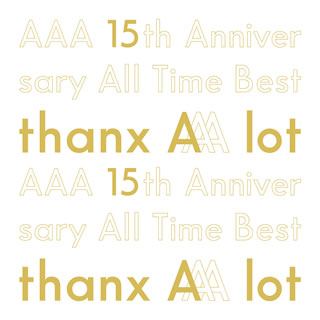 CD)AAA/AAA 15th Anniversary All Time Best-thanx AAA lot-（初回出荷限定盤）(AVCD-96448)(2020/02/19発売)