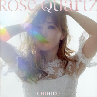 CD)CHIHIRO/Rose Quartz(TECI-1698)(2020/07/08発売)