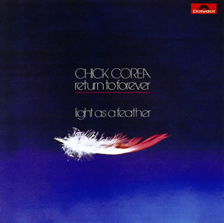 CD)チック・コリア&リターン・トゥ・フォーエヴァー/スペイン～ライト・アズ・ア・フェザー（(生産限定盤)）(UCCU-40137)(2020/09/02発売)