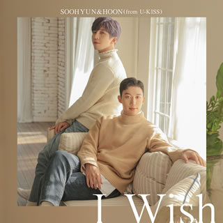 CD)SOOHYUN&HOON(from U-KISS)/I Wish（ＤＶＤ付）（B）(AVCD-94987)(2021/02/24発売)