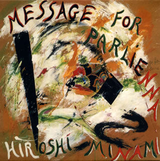 CD)HIROSHI MINAMI/MESSAGE FOR PARLIENNA(AP-1091)(2021/02/17発売)