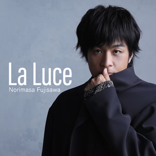 CD)藤澤ノリマサ/La Luce-ラ・ルーチェ-（通常盤）(FRCA-1308)(2021/05/19発売)