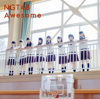 CD)NGT48/Awesome(Type-B)（ＤＶＤ付）(UPCH-80561)(2021/06/23発売)