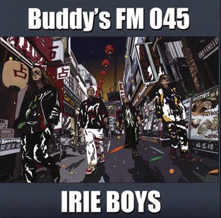 CD)IRIE BOYS/Buddy’s FM 045（通常盤）(CBR-111)(2021/07/07発売)