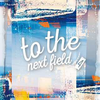 CD)to the next field 4(PADF-21)(2021/08/25発売)