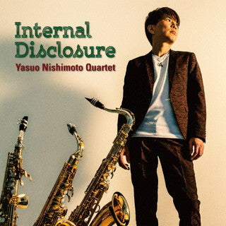 CD)Yasuo Nishimoto Quartet/Internal Disclosure(GNM-1012)(2021/08/25発売)