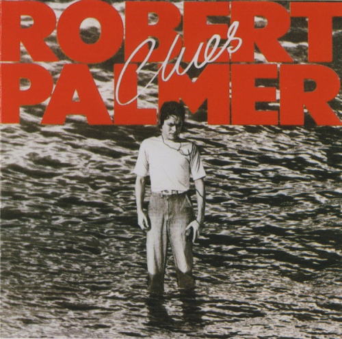 CD)ロバート・パーマー/クルーズ（(生産限定)）(UICY-79721)(2021/09/22発売)