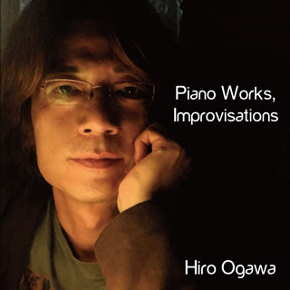 CD)ヒロオガワ/Piano Works,Improvisations(HMA-9849)(2021/09/22発売)