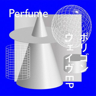 CD)Perfume/ポリゴンウェイヴEP（(初回限定盤A 2DISCS CD+Blu-ray)）（Blu-ray付）(UPCP-9028)(2021/09/22発売)