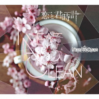 CD)Neat.and.clean-ニクトリ-/恋と君時計(XNOK-6)(2021/09/29発売)