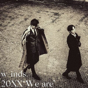 CD)w-inds./20XX ”We are”（初回出荷限定盤）（ＤＶＤ付）(PCCA-6084)(2021/11/24発売)