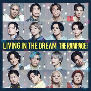 CD)THE RAMPAGE from EXILE TRIBE/LIVING IN THE DREAM(RZCD-77409)(2021/10/27発売)