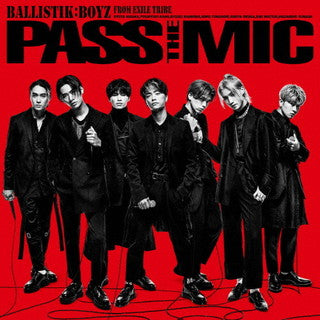 CD)BALLISTIK BOYZ from EXILE TRIBE/PASS THE MIC（Blu-ray付）(RZCD-77443)(2021/11/24発売)