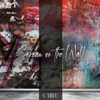 CD)CHIYU/SCREAM on the WALL(FAM-10005)(2021/11/24発売)