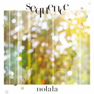 CD)nolala/sequence(NCJD-10008)(2021/12/15発売)
