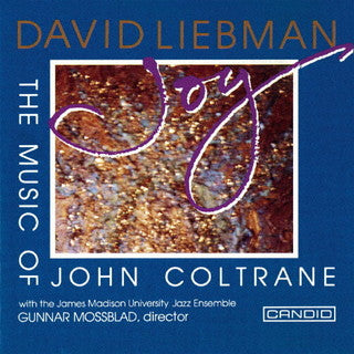 CD)デイヴ・リーブマン/ジョイ-ザ・ミュージック・オブ・ジョン・コルトレーン(完全限定生産盤)(CDSOL-47059)(2021/12/02発売)