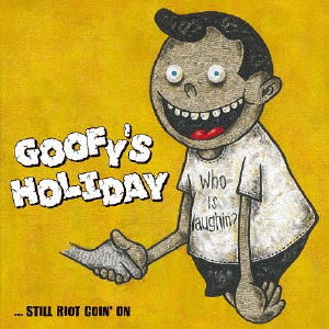 CD)GOOFY’S HOLIDAY/…STILL RIOT GOIN’ ON(TDR-6)(2022/01/05発売)