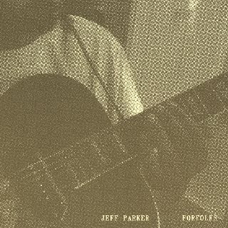 CD)ジェフ・パーカー/フォーフォークス（限定盤）(RINC-84)(2022/01/19発売)