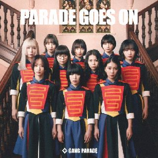 CD)GANG PARADE/PARADE GOES ON（通常盤）(WPCL-13362)(2022/03/09発売)