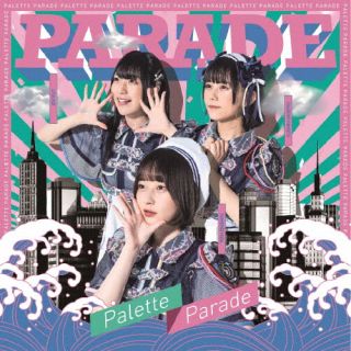 CD)Palette Parade/PARADE（Type-C）(QARF-60110)(2022/07/19発売)