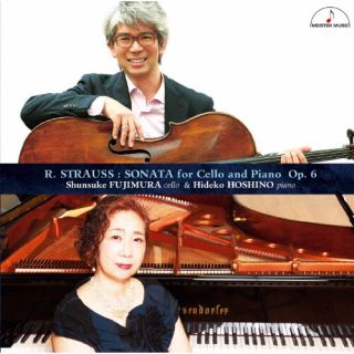 CD)R.シュトラウス:チェロとピアノのためのソナタ 他 藤村俊介(VC) 星野英子(P)(MM-4508)(2022/06/24発売)