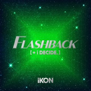 CD)iKON/FLASHBACK [+ i DECIDE](AVCY-97130)(2022/07/13発売)
