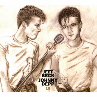 CD)ジェフ・ベック・アンド・ジョニー・デップ/18(WPCR-18536)(2022/07/15発売)