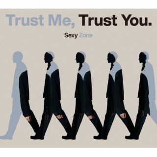 CD)Sexy Zone/Trust Me, Trust You.(初回限定盤A)（ＤＶＤ付）(JMCT-19017)(2022/09/07発売)