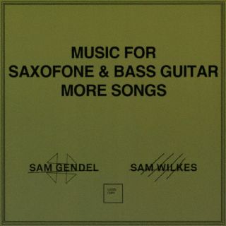 CD)サム・ゲンデル&サム・ウィルクス/ミュージック・フォー・サクソフォーン&ベース・ギター・モア・ソングス(ASGE-44)(2022/09/21発売)