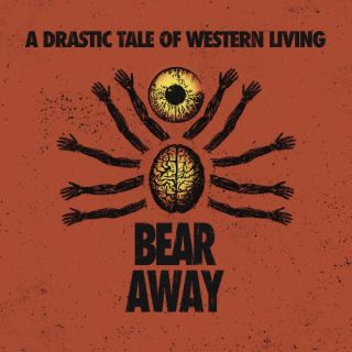 CD)BEAR AWAY/A DRASTIC TALE OF WESTERN LIVING(WS-237)(2022/09/28発売)