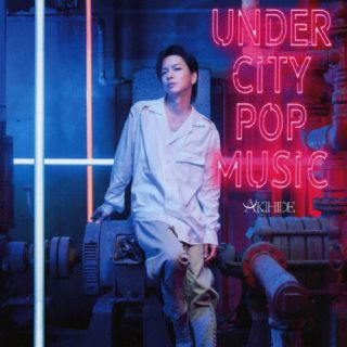 CD)AKIHIDE/UNDER CITY POP MUSIC（通常盤）(ZACL-9131)(2022/10/26発売)