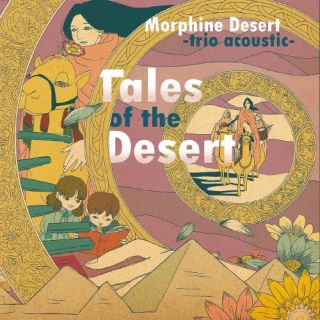 CD)Morphine Desert -trio acoustic-/Tales of the Desert(APLS-2209)(2022/12/07発売)