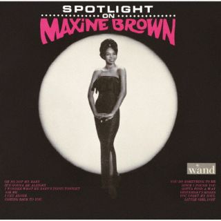 CD)マキシン・ブラウン/スポットライト・オン +11(OTLCD-5377)(2023/01/25発売)