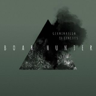 CD)BOAR HUNTER/Germination of Concepts(TCRD-32)(2023/03/15発売)