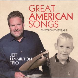 CD)ジェフ・ハミルトン/グレイト・アメリカン・ソングス:スルー・ザ・イヤーズ(CDSOL-6280)(2023/03/29発売)