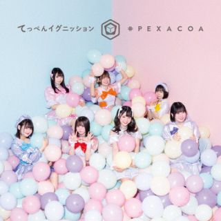 CD)#PEXACOA/てっぺんイグニッション（Type-A）(PEXA-1)(2023/06/27発売)