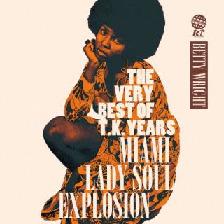 CD)ベティ・ライト/THE VERY BEST OF T.K. YEARS -MIAMI LADY SOUL EXPLOSION-（期間限定盤(期間限定価格盤(2023年7月31日まで)(UVTK-115)(2023/05/17発売)