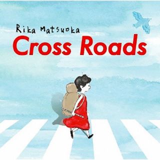 CD)松岡里果/Cross Roads(MRTM-5228)(2023/06/28発売)