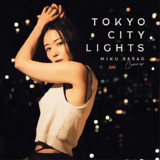 CD)MIKU SASAO/TOKYO CITY LIGHTS(KNDY-2)(2023/11/15発売)